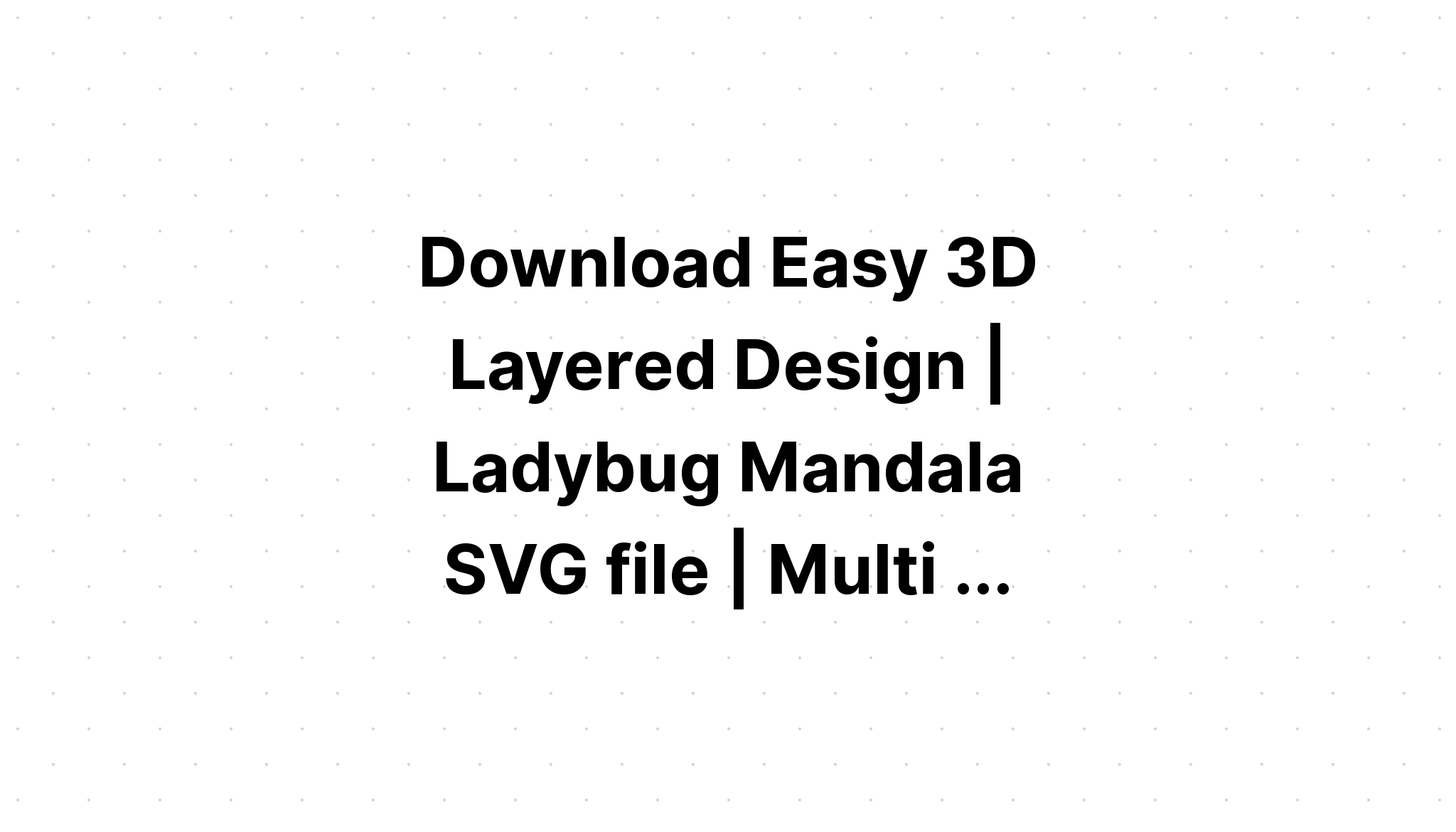 Download Layered Mandala Tiger Svg - Layered SVG Cut File